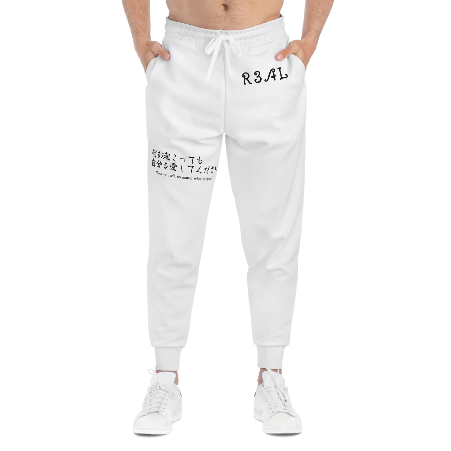 Love yourself, no matter what happens. Sweatpants (white)