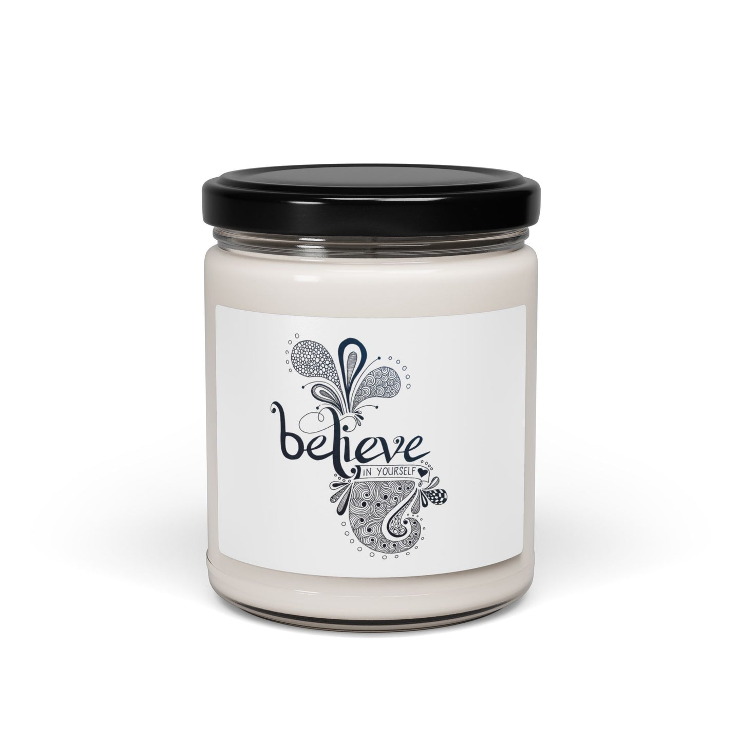 Believe in Yourself Soy Candle — 9oz Handmade Zentangle-Inspired Scented Candle