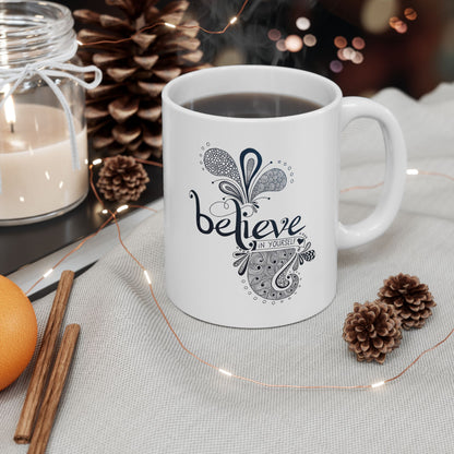 Believe in Yourself Ceramic Mug — Hand-Drawn Black & White Zentangle Design (11oz, 15oz)