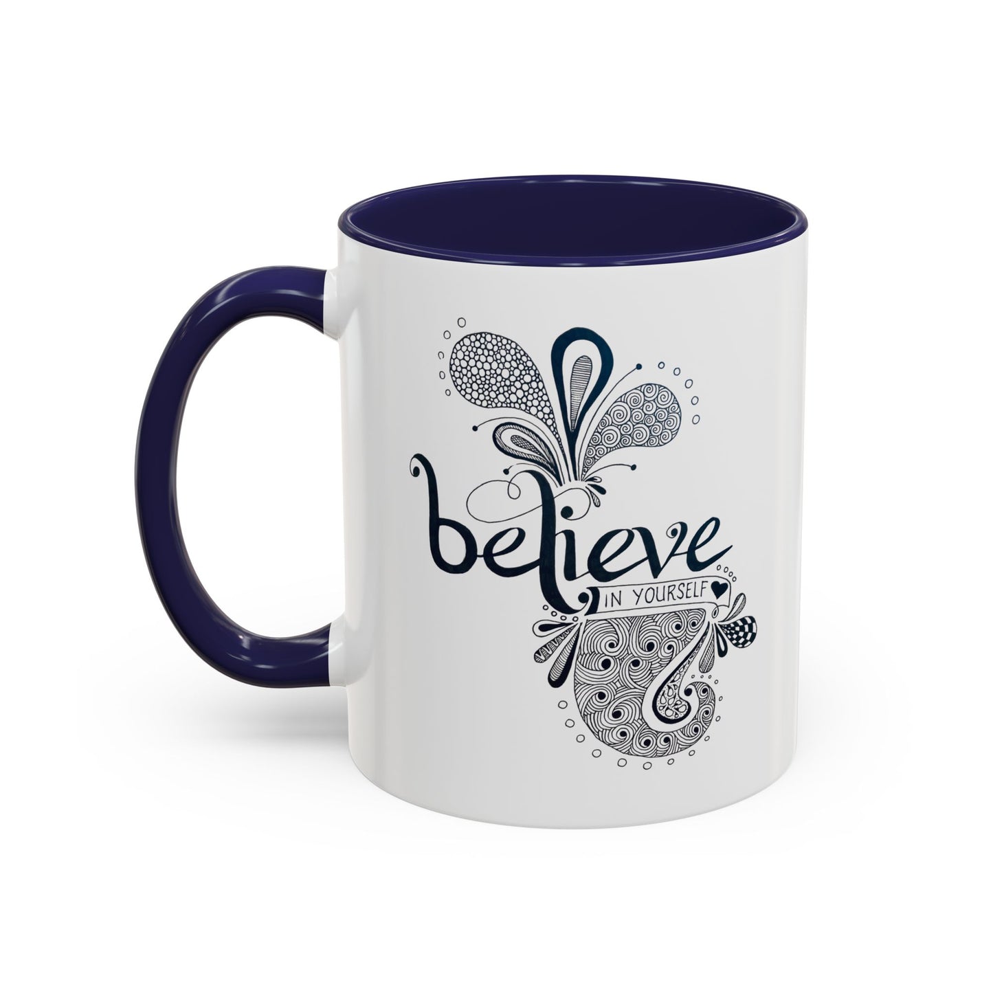 Mug - 'Believe in Yourself' Hand-drawn Zentangle Art Print