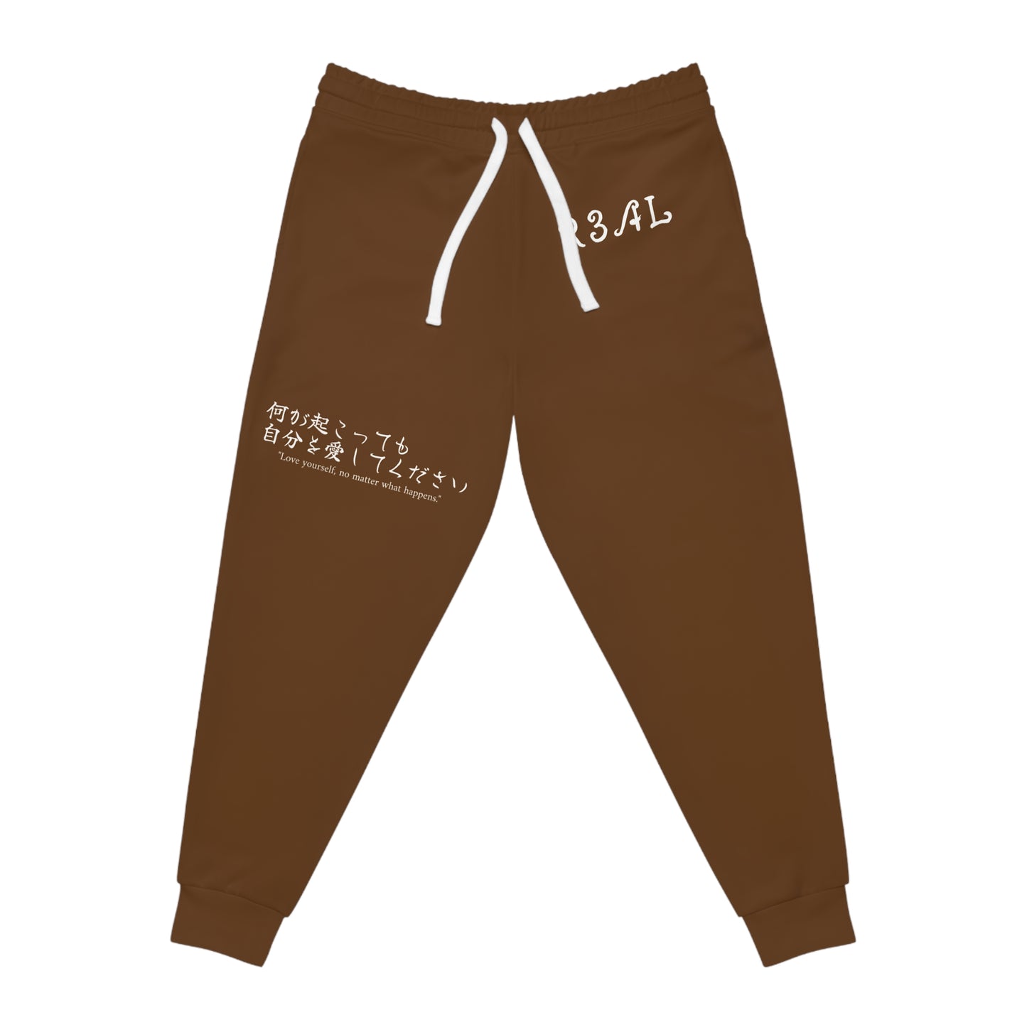 Love yourself, no matter what happens. Sweatpants (Brown)